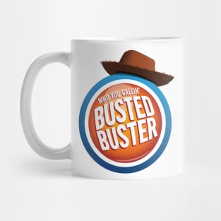 Busted Buster Mug